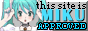 this site is MIKU APPROVED!